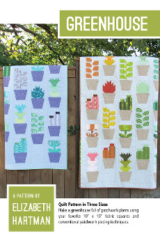 Greenhouse Quilt Pattern - Elizabeth Hartman